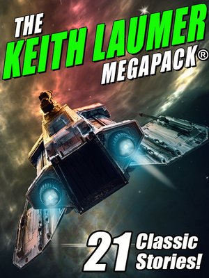 cover image of The Keith Laumer MEGAPACK&#174;